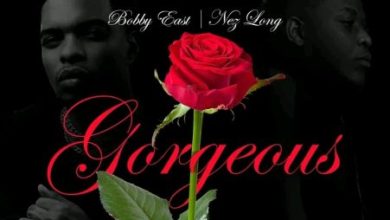 Nez Long ft Bobby East – Gorgeous