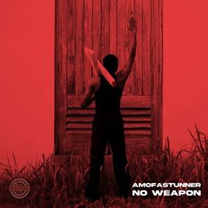 Amofastunner – No Weapon