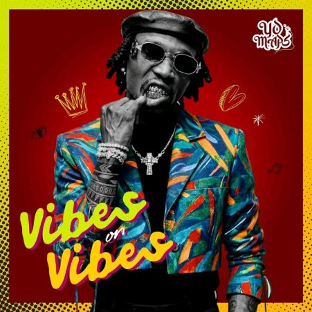 Yo Maps – Vibes On Vibes Album
