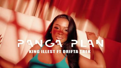 King Illest – Panga Plan ft Drifta Trek