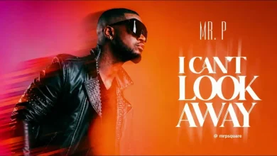 Mr P – I Can't Look Away Mp3 Download