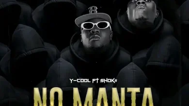 Y-Cool Ft. Shokii - No Manta Mp3 Download